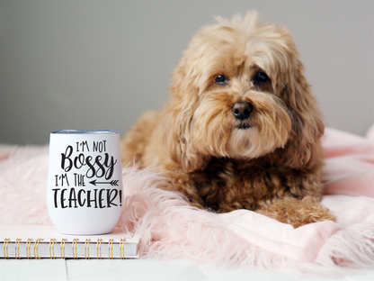 Tasse en Acier  Inoxydable I'm not Bossy I'm the Teacher